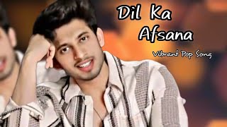 Dil Ka Afsana | vibrant | pop song | Soft Drive Song 🎵 🚗💖