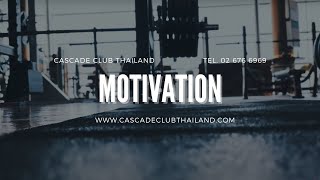 Cascade Club - Motivation