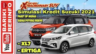 Simulasi Kredit Suzuki XL7 dan Ertiga | Paket DP Murah Sudah Dipotong Diskon