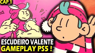 O ESCUDEIRO VALENTE ! NOVO JOGO NO PS5 ! CAP 1