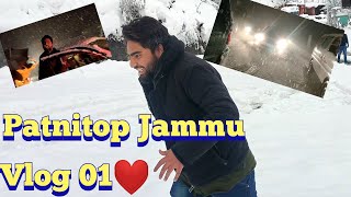 SNOWFALL NIGHT VLOG | PATNITOP | JAMMU SRINAGAR HIGHWAY | NH44 highway