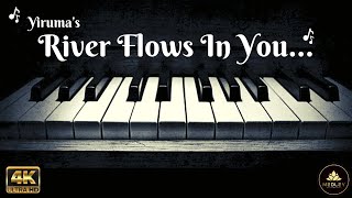 Yiruma's River Flows in You | River Flows In You | Relaxation Piano Music | Deep Relaxation Music