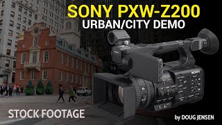 Sony PXW-Z200: 4K Urban/City Demo Footage