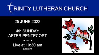 WORSHIP: 4th SUNDAY AFTER PENTECOST  | 25 JUNE 2023