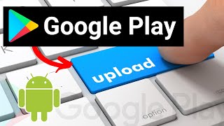 Part 1 How To Upload An App To Google Playstore