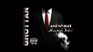 Ghottan - Pèsevere [ Mixtape Anonymat Vol. 1] 06/05/2016