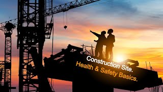 Construction Site Health and Safety Basics | Construction site workplace safety | Construction OHS