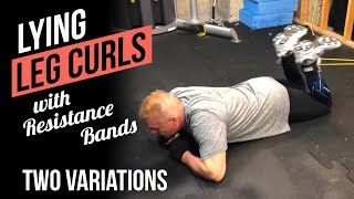 How to Do Lying Leg Curls with Resistance Bands! (2 Variations): Best Resistance Bands Exercises!