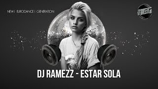 Dj Ramezz & Movin Beat  "Estar Sola"  2024