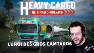 LE ROI DES GROS CAMTARDS. HeavyCargo  Simulator.