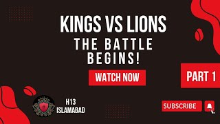 KINGS vs LIONS: Intense Cricket Showdown Begins! | Part 1 – 2024 Match Highlights