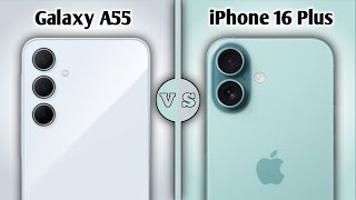 Apple iPhone 16 Plus Vs Samsung Galaxy A55 | Full Comparison ⚡ Which One Is BEST' For You