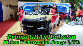 Promo GIIAS Daihatsu. Diskon Terbesar dan Bunga 0,67%. Semua Type Daihatsu Makin Murah.