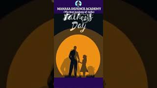 "Happy Father's Day" #trending #viral #manasadefenceacademy#happyfather'sday