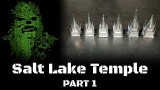 Salt Lake Temple, Part 1