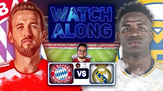 FC BAYERN VS REAL MADRID CHAMPIONS LEAGUE WATCHALONG