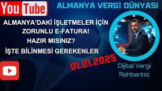 Almanya'da zorunlu E-Fatura #İşletmeler #hazır mısınız?