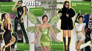 10 OUTFITS IDEAS ft your theme suggestions