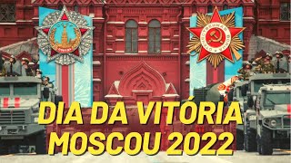 PARADA DO DIA DA VITÓRIA DE 2022 EM MOSCOU