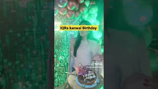 IQRa Kanwal Birthday Celebrate by her Fiance Areeb @Sistrology @HiraFaisal @rabiafaisal__