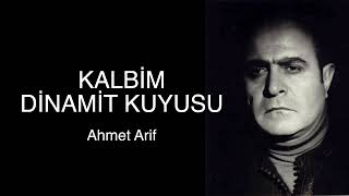 Kalbim Dinamit Kuyusu | Ahmet Arif | Tuğba Dursun