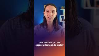 Chaque âme a une mission