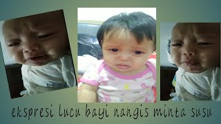 Bayi nangis minta asi | lucunya bayi nangis ngambek minta susu | bayi nangis ngambek minta susu