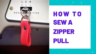 How To: Zipper Pull (Scrap Buster)