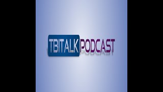 TBITalk Podcast 1&2