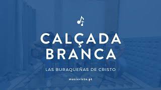 CALÇADA BRANCA