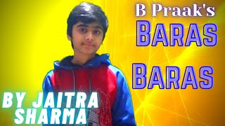 Durgamati: Baras Baras | Bhumi Pednekar, Arshad Warsi, Karan Kapadia | B Praak | Cover Jaitra Sharma