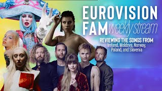 Discussing the Songs from 🇮🇪🇸🇮🇳🇴🇲🇩&🇵🇱 | Weekly Stream | Eurovision Fam