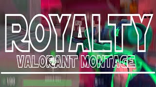 ROYALTY |🔥Valorant Music Video🔥| by: Márk (Turi)