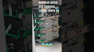 bongkar mesin atm kok isinya begini#shorts #shortvideo #atm #mesin