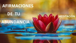 MEDITACIÓN CON AFIRMACIONES  de Abundancia financiera