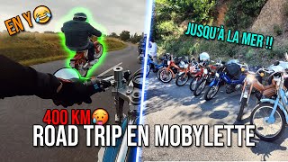 400 KM EN MOBYLETTE JUSQU'À LA MER 🏍🥵 (Roue arrière & le poussarou)