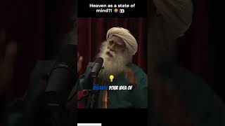 Heaven as a State of Mind | Sadhguru on Joe Rogan Podcast 😮