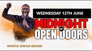 [Wednesday 12th June ] Midnight Of Open Doors | 2024 Apostle Joshua Selman