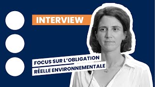 Focus sur l’obligation réelle environnementale