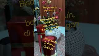 HANAMAI SLIMING CREAM bisa mengecilkan perut yg buncit