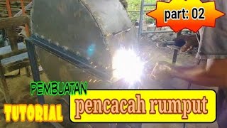 merakit MESIN CACAH RUMPUT sederhana bag: 02. // teknik rekayasa // welding education// chaff cutter