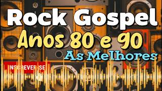 ROCK GOSPEL ANOS 80 e 90 - Rock In Church - ROCK GOSPEL - O Melhor do Rock Gospel! #rockgospel