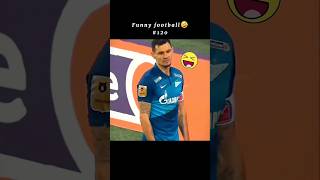 Funny moments football #.120 🤣🤣! #funnymoments #football #footballshorts #subscribe