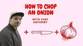 How to Chop an Onion