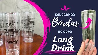 Como colocar borda metalizada nos copos long drink! Vem aprender de forma simples!💕