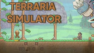 Terraria Simulator (part 1)