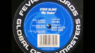 Steve Blake - My Rules (Ilogik Master Blast Remix)