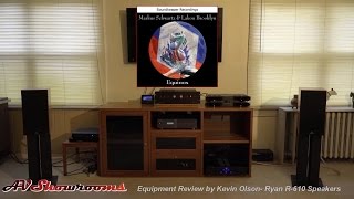 Ryan Speakers R 610 Review by Kevin Olson, Pt. 2 Listening Session, AVShowrooms