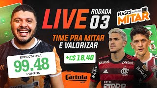 CARTOLA FC 2023 - LIVE RODADA 3 - DICAS RODADA 3