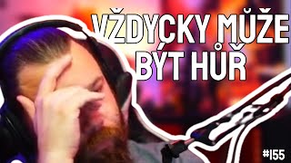 NEJVĚTŠÍ ŽIVOTNÍ MOUDRO | To jako vážně? #155